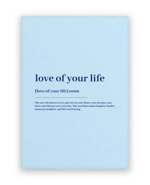 Love of your Life Blue
