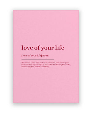 Love of your Life Pink