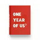 one year of us 2