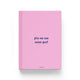 pics we can never post Pink and Blue