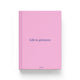 Life in pictures Pink and Blue