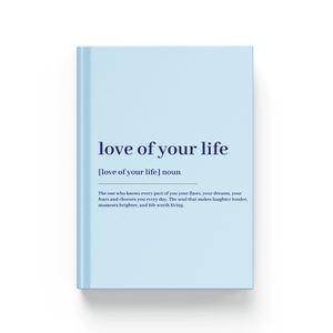 Love of your life - Blue